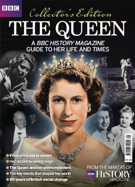 BBC History（BBC历史） The Queen and Her Times